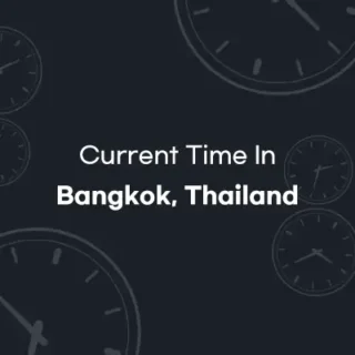 Current Time In Bangkok, Thailand